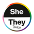 SHE/THEY Circle with a LGBT+ pride style rainbow ombre shaded border. The top half in a semi circle shape has a black background with ‘She’ in white text. The bottom half in a semi circle shape has a white background with ‘They’ in black text. At the very bottom of the bottom half is the ‘UNISON’ logo in black against the white background.