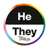 HE/THEY Circle with a LGBT+ pride style rainbow ombre shaded border. The top half in a semi circle shape has a black background with ‘He’ in white text. The bottom half in a semi circle shape has a white background with ‘They’ in black text. At the very bottom of the bottom half is the ‘UNISON’ logo in black against the white background.